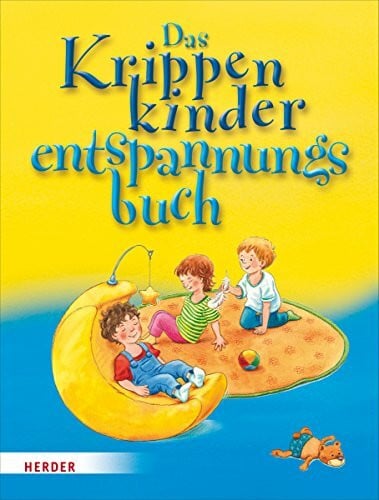 Döring, Hans-Günther Das Krippenkinderentspannungsbuch
