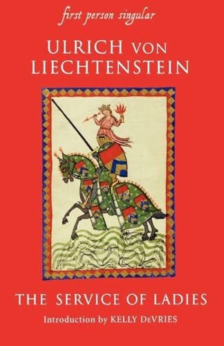 Liechtenstein, Ulrich von Service of Ladies: An Autobiography (First Person Singular)