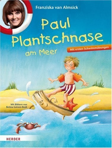 Gotzen-Beek, Betina Paul Plantschnase am Meer: Mit ersten Schwimmübungen