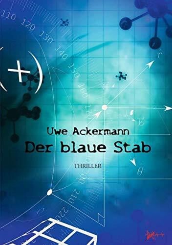 Ackermann, Uwe Der blaue Stab