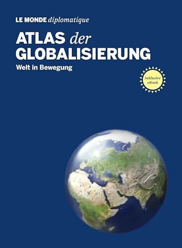 Buitenhuis, Adolf Atlas der Globalisierung: Welt in Bewegung