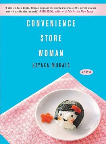 Murata, Sayaka Convenience Store Woman: A Novel
