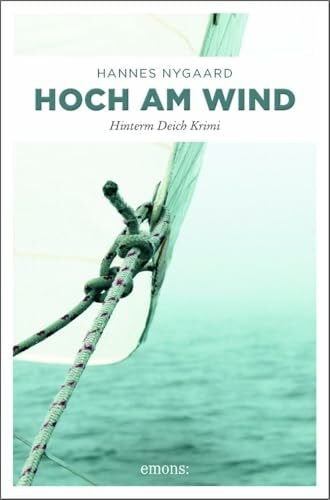 Nygaard, Hannes Hoch am Wind: Hinterm Deich Krimi