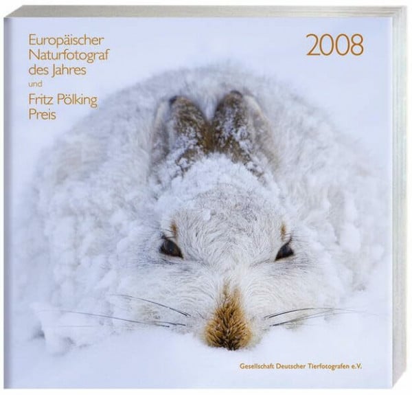 Gesellschaft Deutscher Tierfotografen Europäischer Naturfotograf des Jahres 2008: Hrsg.: Gesellschaft deutscher Tierfotografen
