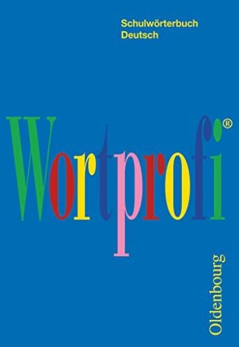 Greil, Josef Wortprofi Schulwörterbuch Deutsch