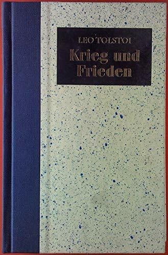 Leo Tolstoi Krieg und Frieden Band I & II