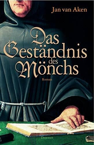 Schilling, Jörg Das Geständnis des Mönchs: Roman