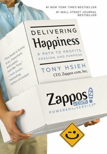 Hsieh, Tony Delivering Happiness: A Path to Profits, Passion, and Purpose