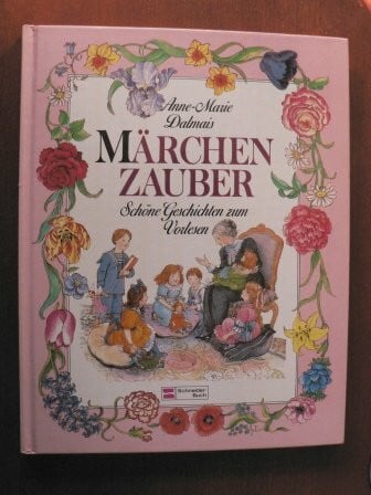 Navé, Renate Märchen Zauber: Schöne Geschichten zum Vorlesen
