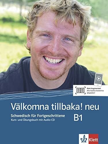 Paulsson, Margareta Välkomna tillbaka! neu B1: Schwedisch. Kurs- und Übungsbuch mit Audio-CD (Välkomna! neu: Schwedisch)
