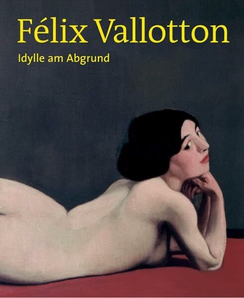 Becker, Christoph Félix Vallotton. Idylle am Abgrund