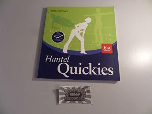 Bennini, Carla Hantel-Quickies: Mit kleinen Gewichten zu schönen Muskeln