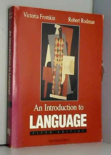 Fromkin, Victoria Introduction to Language (High School Edition)