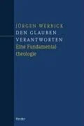 Werbick, Jürgen Den Glauben verantworten