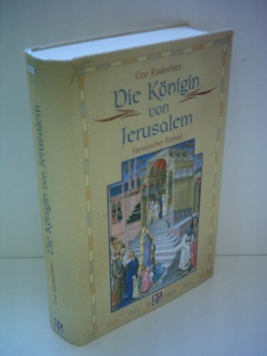 Rudschies, Eve Die Königin von Jerusalem