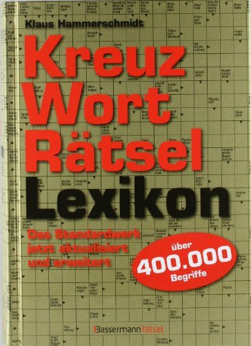 Hammerschmidt, Klaus Kreuzworträtsellexikon: Über 400.000 Begriffe