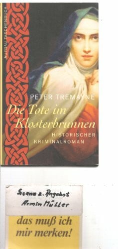 Wohl, Bela Die Tote im Klosterbrunnen: Historischer Kriminalroman (Schwester Fidelma ermittelt, Band 4)