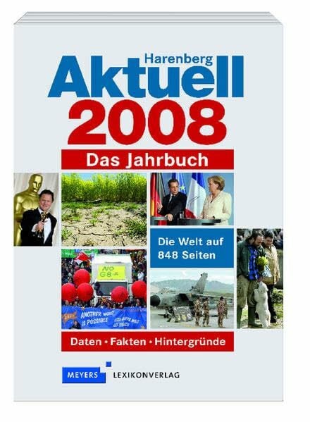Duden Verlag Harenberg Aktuell 2008: Das Jahrbuch Daten, Fakten, Hintergründe