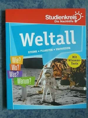 Andreas Loos Weltall: Sterne, Planeten, Universum (Studienkreis Nachilfe)