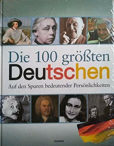 Weltbild - Verlag Die 100 größten Deutschen