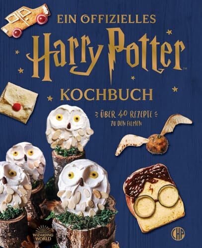 Hübner, Inga Ein offizielles Harry Potter Kochbuch: Über 40 Rezepte zu den Filmen | Backen und Kochen für Muggel und Hogwarts-Fans ab 8 Jahren