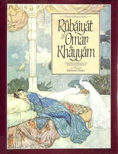 Fitzgerald, Edward (translator); illustrated by Edmund Dulac Rubaiyat of Omar Khayyam