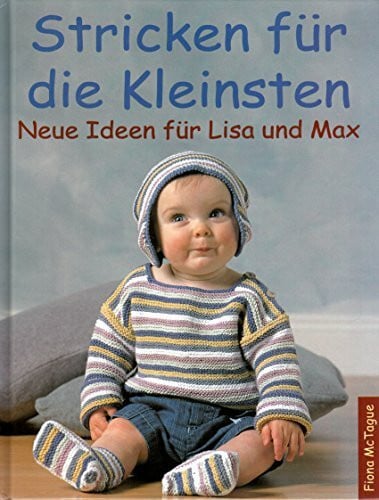 McTague, Fiona Stricken für die Kleinsten: Neue Ideen für Lisa und Max