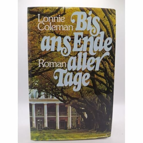 Coleman, Lonnie Bis ans Ende aller Tage