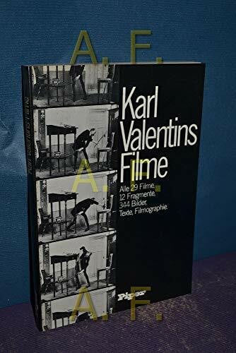 Schulte Michael und Peter Syr Karl Valentins Filme. Alle 29 Filme, 12 Fragmente, 344 Bilder, Texte, Filmographie
