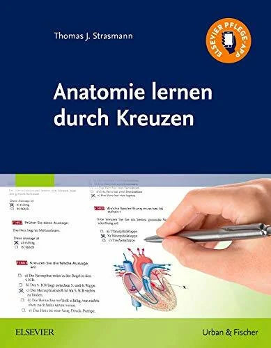 Strasmann, Thomas J. Anatomie lernen durch Kreuzen: Elsevier Pflege-App