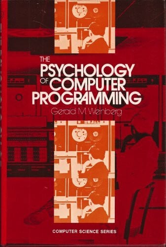 Weinberg, Gerald M. Psychology of Computer Programming