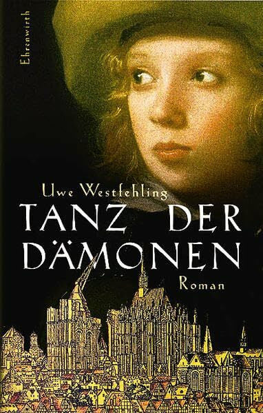 Westfehling, Uwe Tanz der Dämonen (Ehrenwirth Belletristik)