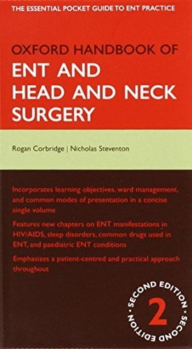 Steventon, Nicholas Oxford Handbook of ENT and Head and Neck Surgery (Oxford Handbooks)