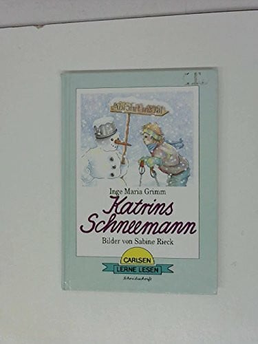 Katrins Schneemann. Schreibschrift