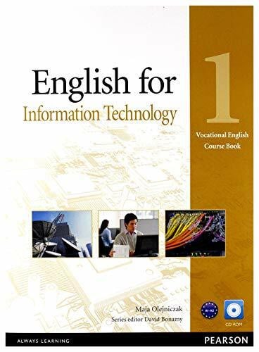 Olejniczak, Maja English for Information Technology, Course Book w. CD-ROM: Vocational English Level 1 (Elementary). Niveau A1-A2