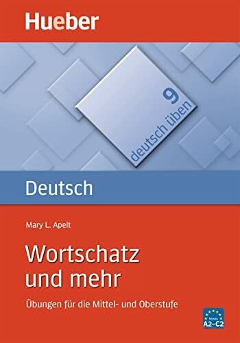 Apelt, Mary L. Deutsch üben, neue Rechtschreibung, Bd.9, Wortschatz und mehr: Bd 9