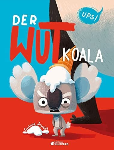 Jegelka, Corinna Der Wutkoala: .