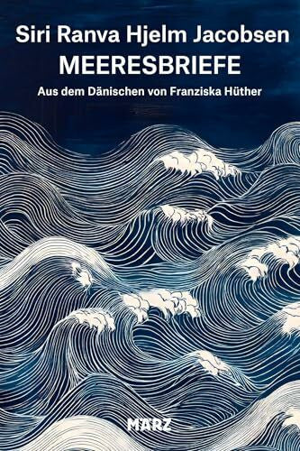 Hüther, Franziska Meeresbriefe