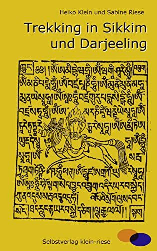 Riese, Sabine Trekking in Sikkim und Darjeeling: Bericht über eine 4-wöchige Reise in den Nordosten Indiens