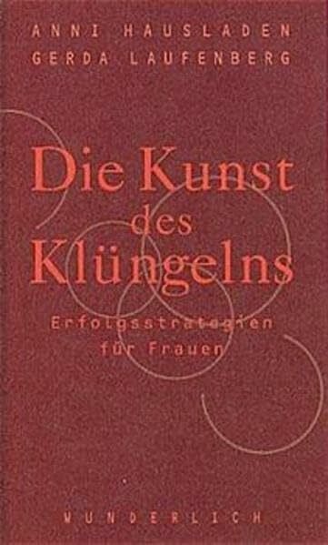 Laufenberg, Gerda Die Kunst des Klüngelns - Erfolgsstrategien für Frauen