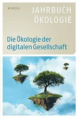 Jörg Sommer Die Ökologie der digitalen Gesellschaft (Jahrbuch Ökologie): .