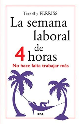 Escarbé Reig, Josep La semana laboral de 4 horas (Divulgación)