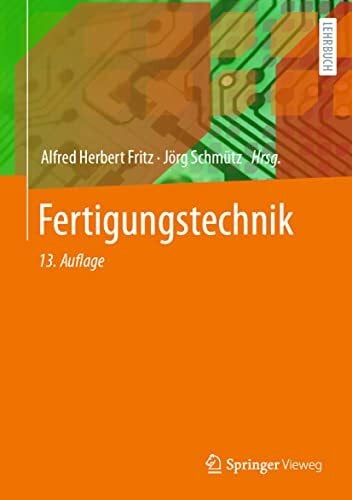 Fritz, Alfred Herbert Fertigungstechnik (Springer-Lehrbuch)