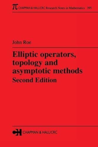 Roe, John Elliptic Operators, Topology, and Asymptotic Methods (Pitman Research Notes In Mathematics Series)