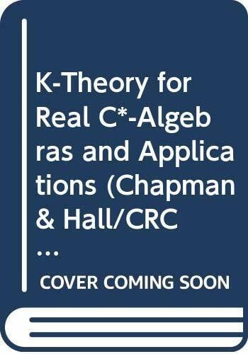 Schroder, Herbert K-Theory for Real C*-Algebras and Applications (Research Notes in Mathematics Series)