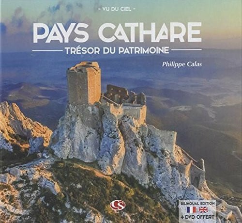 Calas, Philippe Pays cathare: Trésor du patrimoine