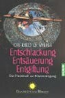 Weise, Otfried D. Entschlackung, Entsäuerung, Entgiftung: Das Praxisbuch zur Körperreinigung