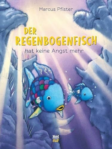 Pfister, Marcus Der Regenbogenfisch hat keine Angst mehr: Mit Diffraktionsfolie