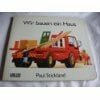 Stickland, Paul Wir bauen ein Haus