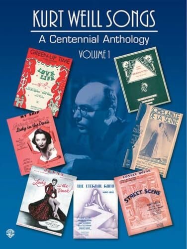 Weill, Kurt Kurt Weill Songs: A Centennial Anthology (1) (Vol.1, Band 1)